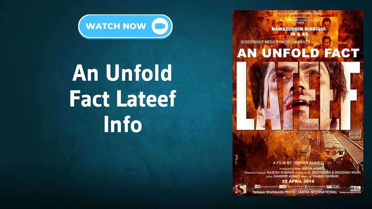 An Unfold Fact Lateef