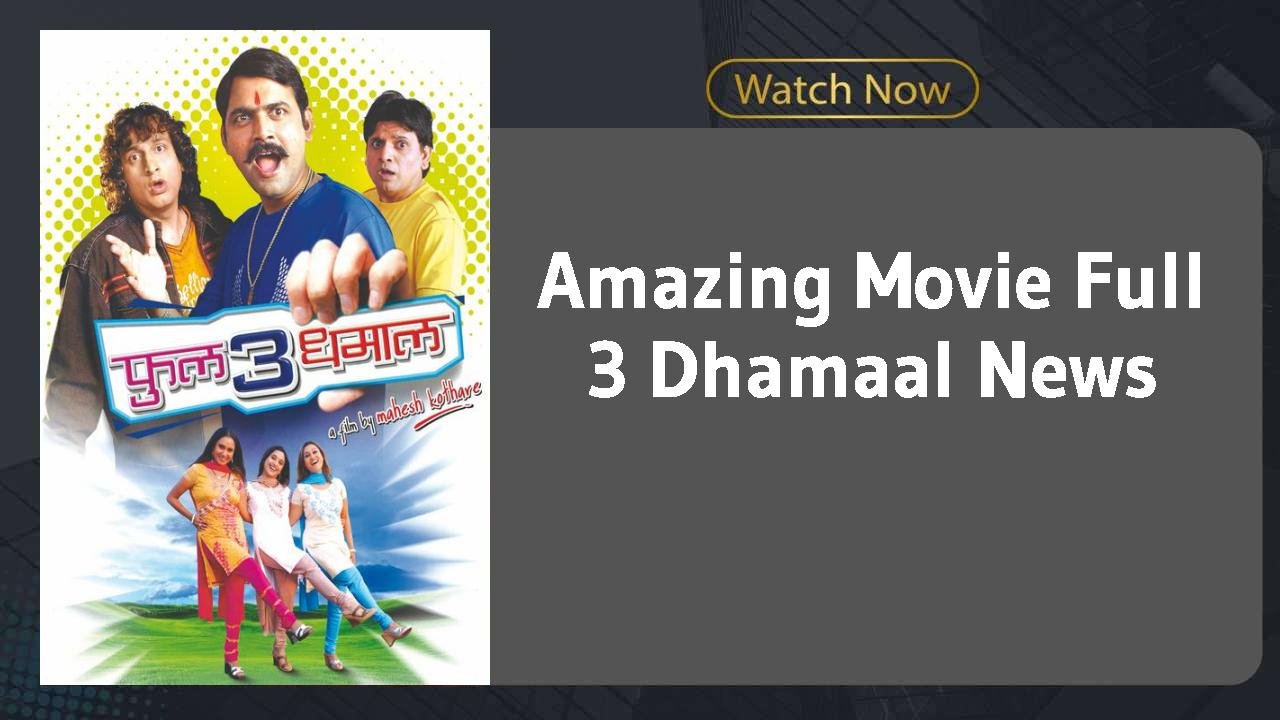 Full 3 Dhamaal