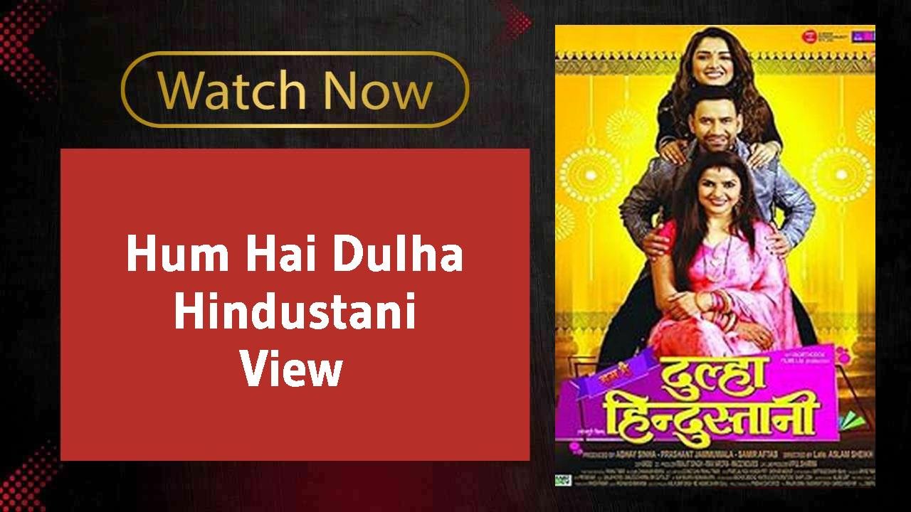 Hum Hai Dulha Hindustani