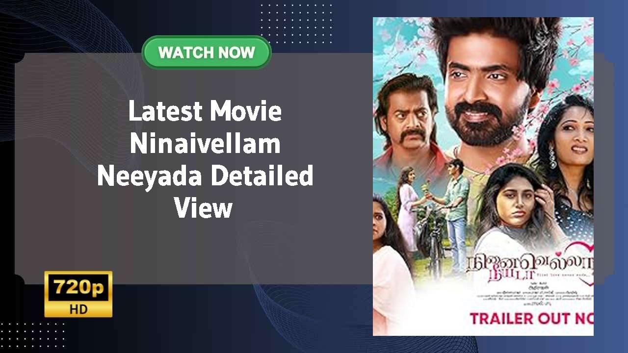 Ninaivellam Neeyada