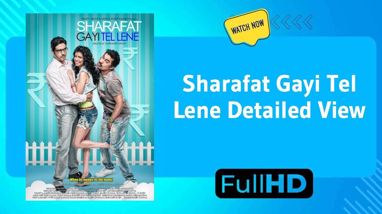Sharafat Gayi Tel Lene