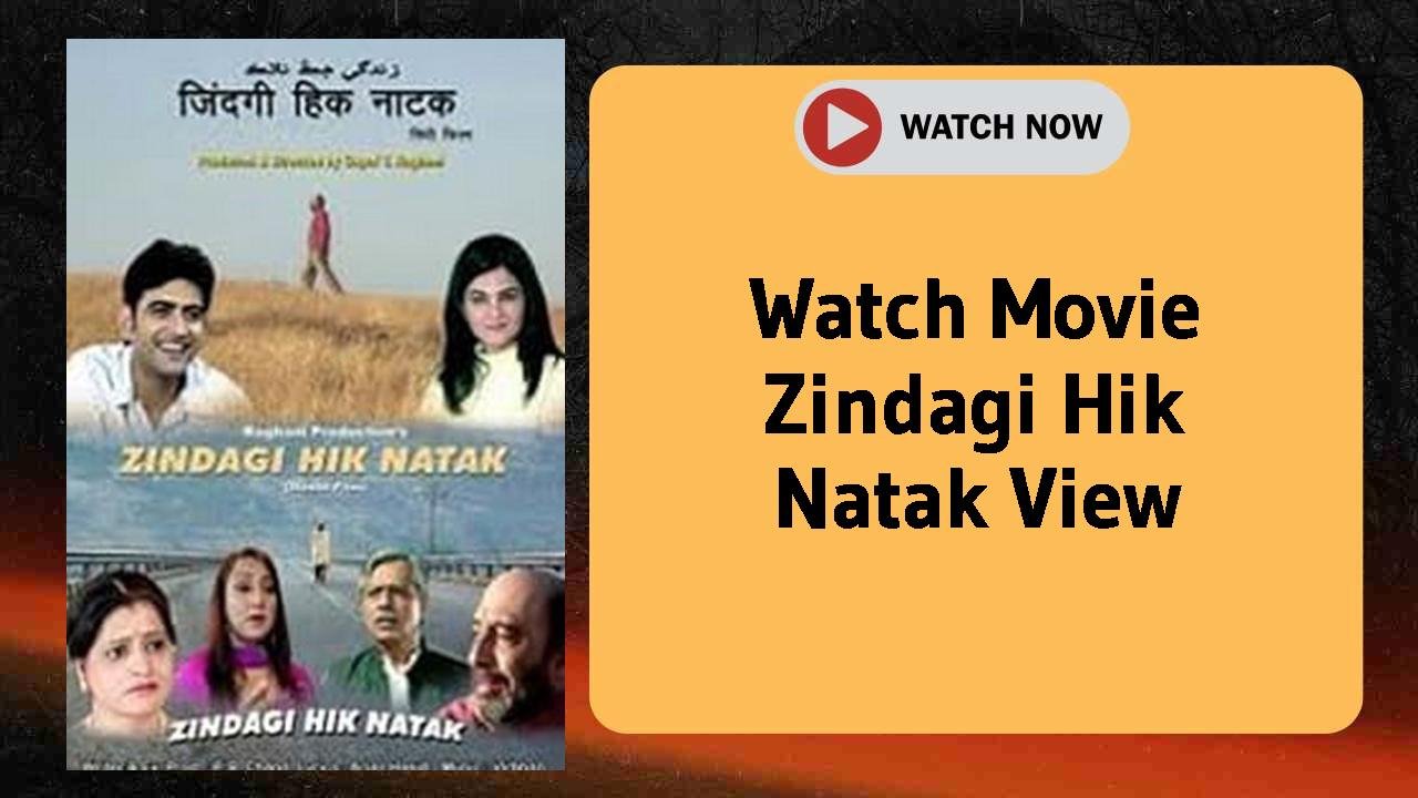 Zindagi Hik Natak